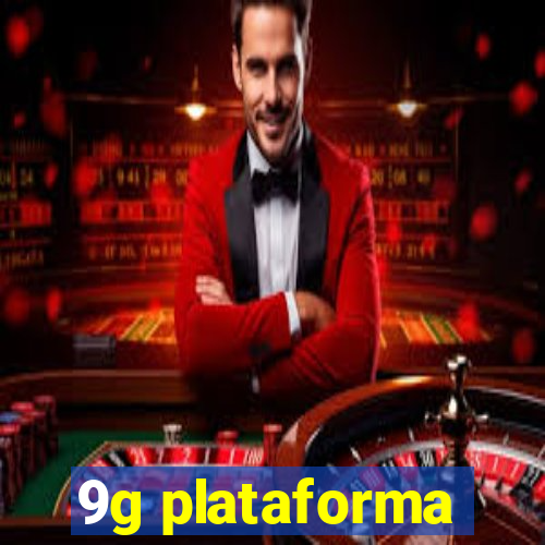 9g plataforma